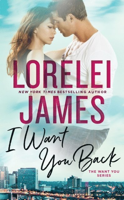 Lorelei James - I Want You Back, E-bok