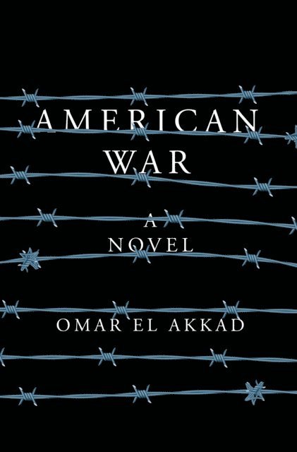 Omar El Akkad - American War, E-bok