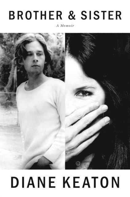 Diane Keaton - Brother & Sister, E-bok