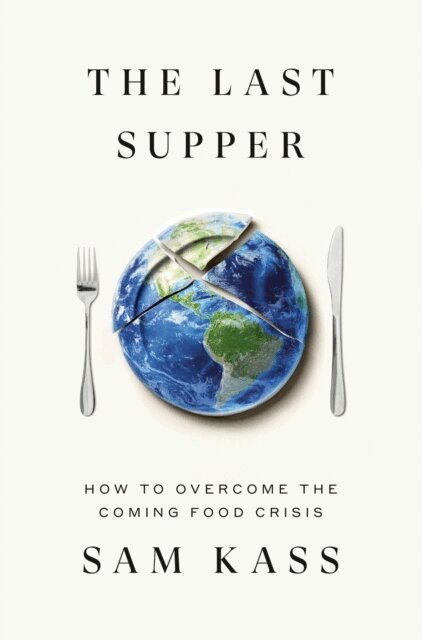 Sam Kass - Last Supper, E-bok. Tillgänglighet: Lägg i varukorg