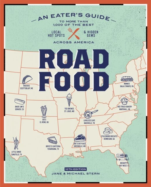 Michael Stern, Jane Stern - Roadfood, 10th Edition, E-bok