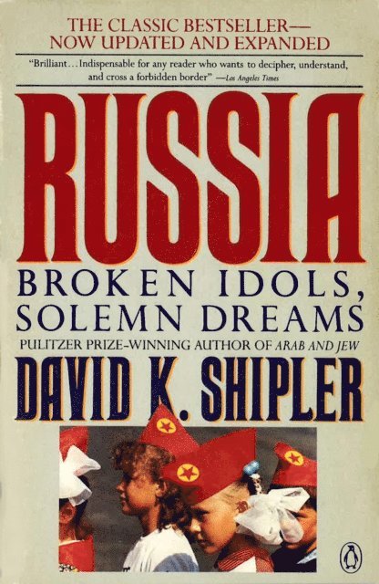 David K. Shipler - Russia, E-bok