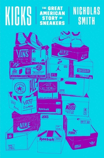 Nicholas Smith - Kicks, E-bok