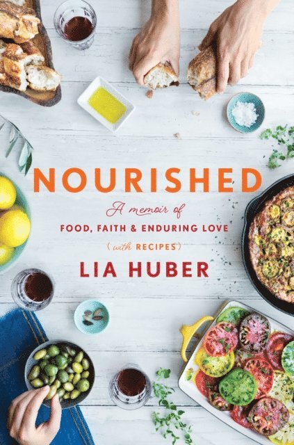 Lia Huber - Nourished, E-bok