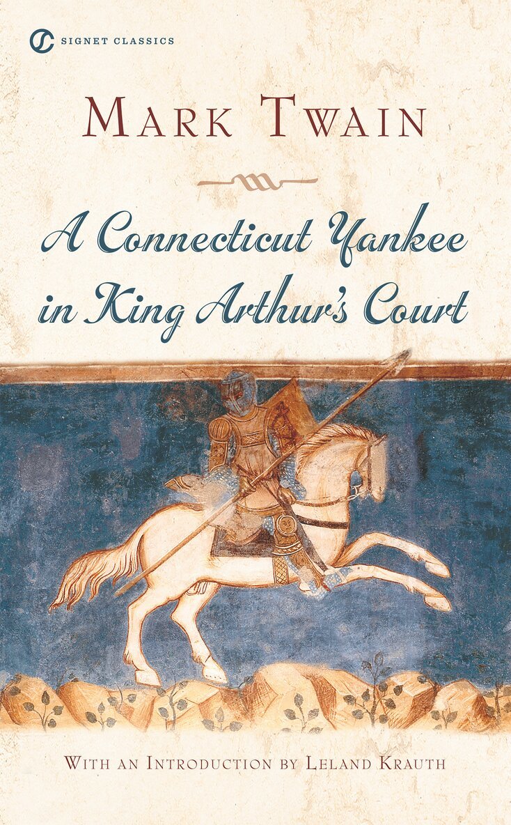 Mark Twain - Connecticut Yankee In King Arthur's Court, Häftad
