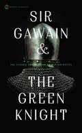 Sir Gawain and the Green Knight
