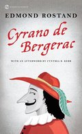 Cyrano de Bergerac: A Heroic Comedy in Five Acts