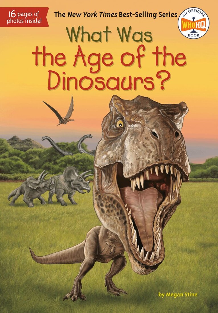 Megan Stine, Who HQ - What Was the Age of the Dinosaurs?, Häftad