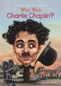 Who Was Charlie Chaplin?