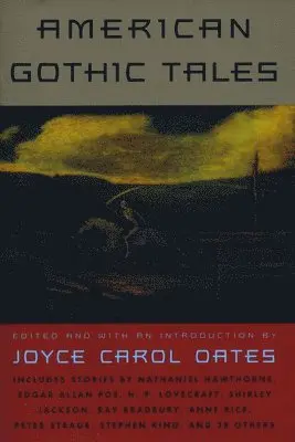 Various, Joyce Carol Oates - American Gothic Tales, Häftad. Tillgänglighet: Lägg i varukorg