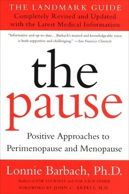 Lonnie Barbach - The Pause (Revised Edition): The Landmark Guide, Häftad. Tillgänglighet: Lägg i varukorg