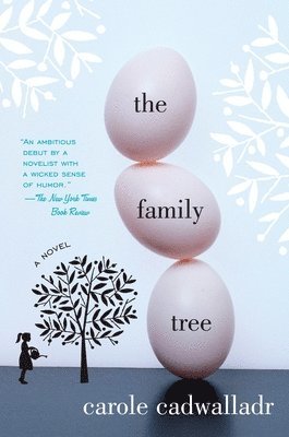 Carole Cadwalladr - The Family Tree, Häftad