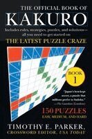Timothy E. Parker - The Official Book of Kakuro: Book 1: 150 Puzzles -- Easy, Medium, and Hard, Häftad. Tillgänglighet: Lägg i varukorg