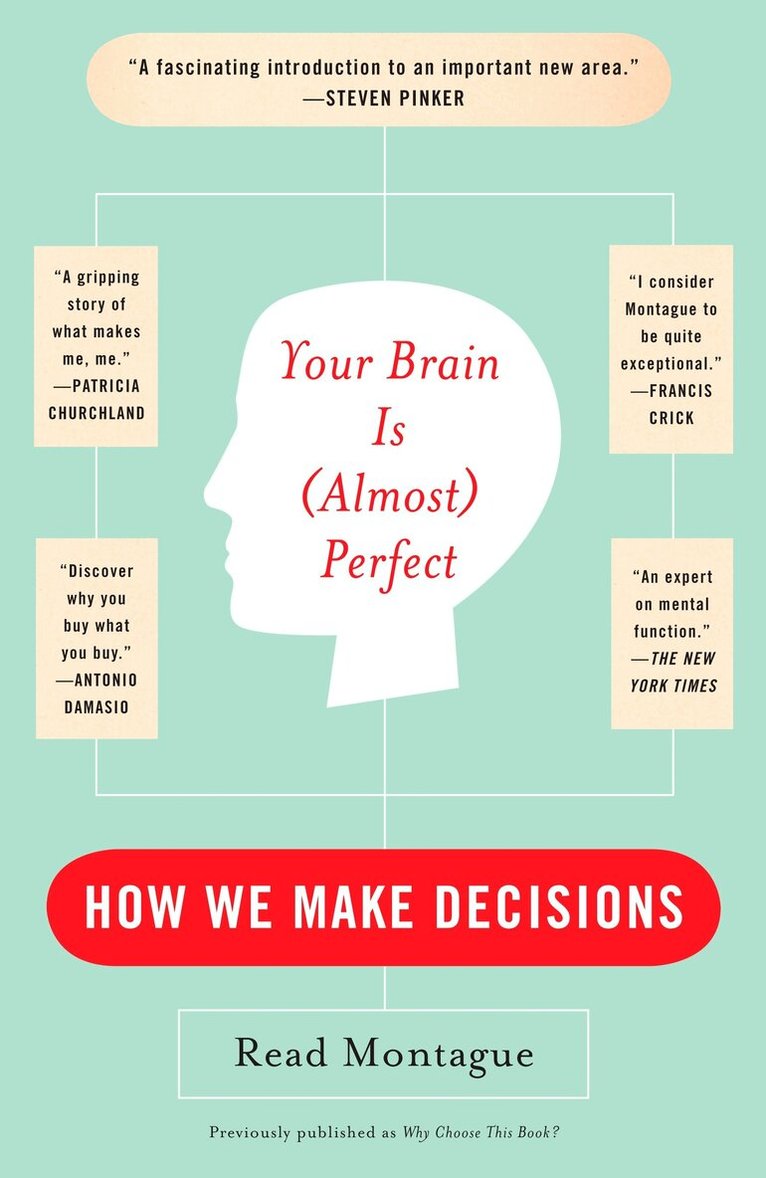 Read Montague - Your Brain Is (Almost) Perfect, Häftad