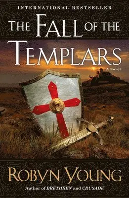 Robyn Young - The Fall of the Templars, Häftad