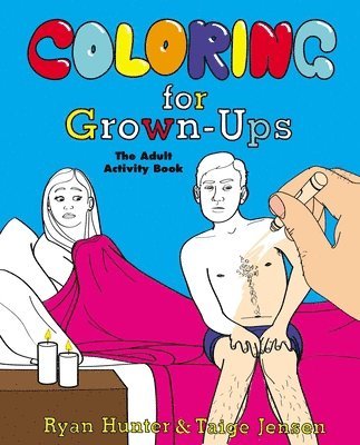 Ryan Hunter, Taige Jensen - Coloring for Grown-Ups: The Adult Activity Book, Häftad. Tillgänglighet: Lägg i varukorg