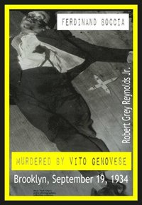 Ferdinand Boccia Murdered By Vito Genovese Brooklyn, September 19, 1934