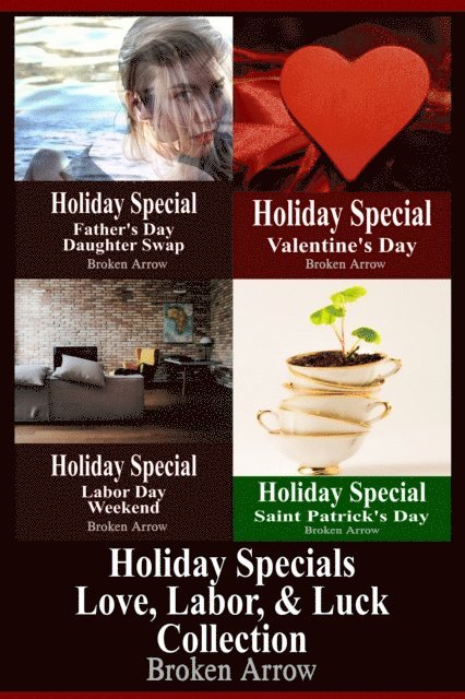 Broken Arrow - Holiday Specials: Love, Labor, & Luck Collection, E-bok