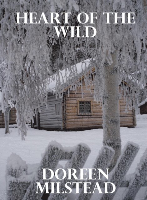 Doreen Milstead - Heart of the Wild, E-bok. Tillgänglighet: Lägg i varukorg