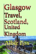 Glasgow Travel, Scotland, United Kingdom: Vacation, Tourism