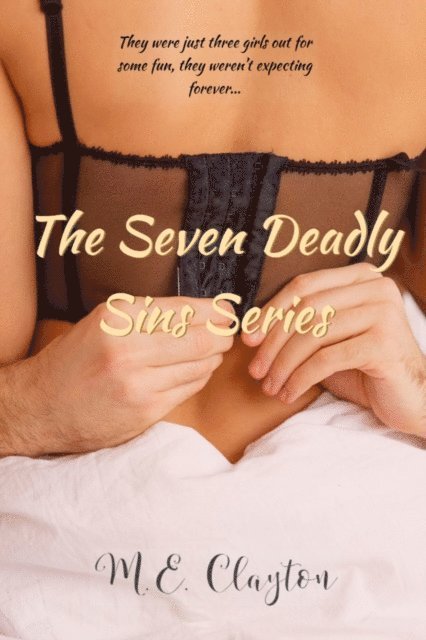 M.E. Clayton - Seven Deadly Sins Series, E-bok