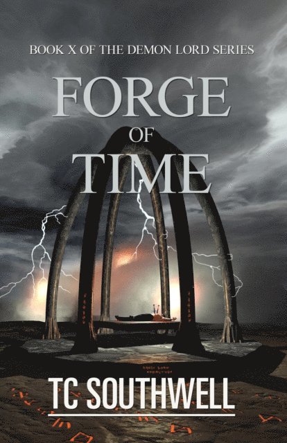 T C Southwell - Demon Lord X - Forge of Time, E-bok