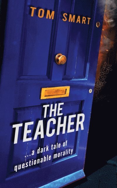 Tom Smart - Teacher, E-bok