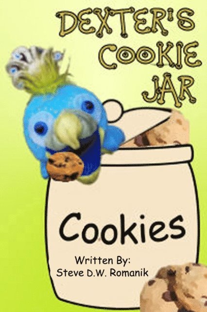 Steve D. W. Romanik - Dexter's Cookie Jar, E-bok