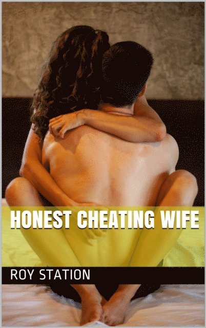 Roy Station - Honest Cheating Wife, E-bok. Tillgänglighet: Lägg i varukorg