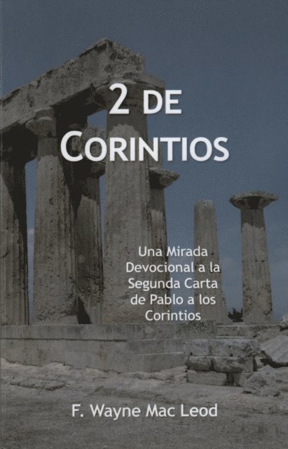 F. Wayne Mac Leod - 2 de Corintios, E-bok