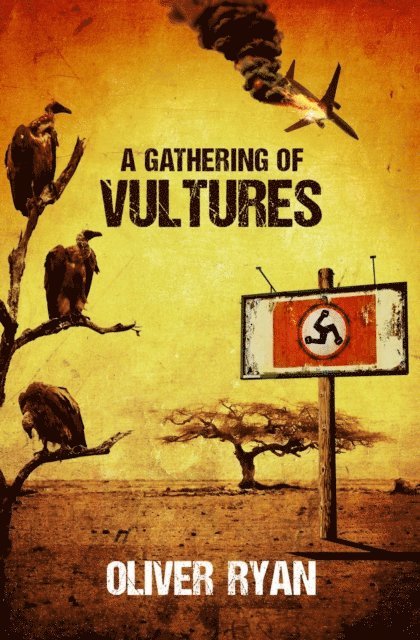 Oliver Ryan - Gathering of Vultures, E-bok