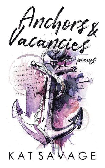 Kat Savage - Anchors & Vacancies: Poems, E-bok