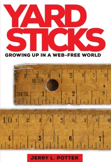 Jerry L. Potter - Yardsticks, E-bok