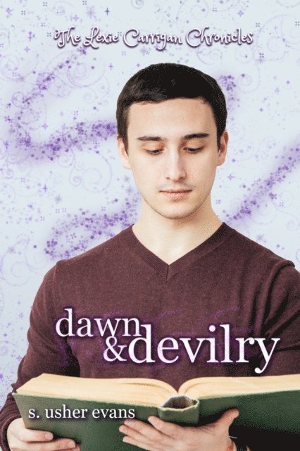 S. Usher Evans - Dawn and Devilry, E-bok