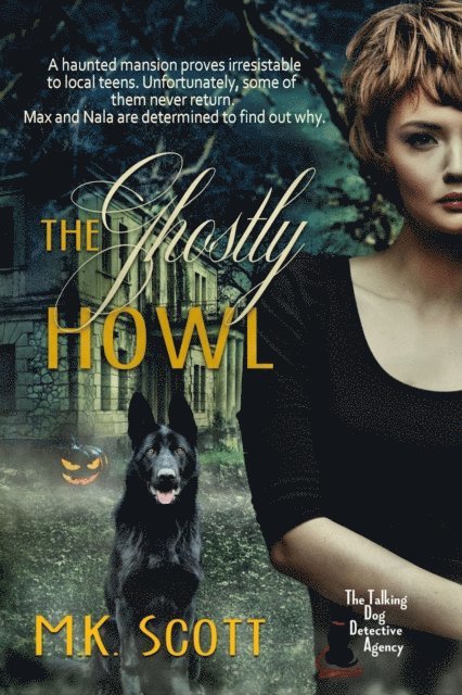 M K Scott - Ghostly Howl, E-bok