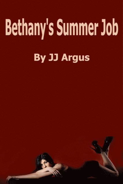 JJ Argus - Bethany's Summer Job, E-bok