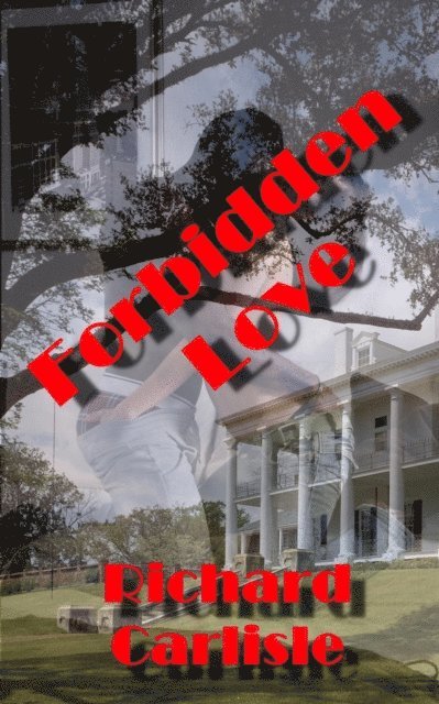 Richard Carlisle - Forbidden Love, E-bok. Tillgänglighet: Lägg i varukorg