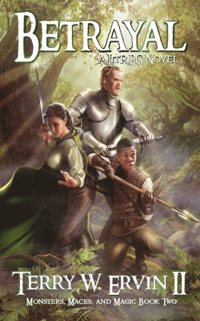 Terry W. Ervin II - Betrayal- A LitRPG Adventure, E-bok