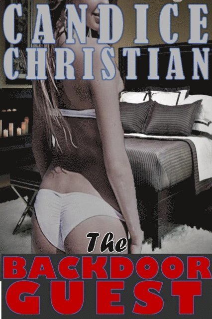 Candice Christian - Back Door Guest, E-bok