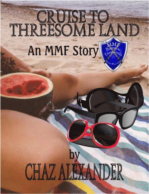Chaz Alexander - Cruise to Threesome Land, E-bok. Tillgänglighet: Lägg i varukorg