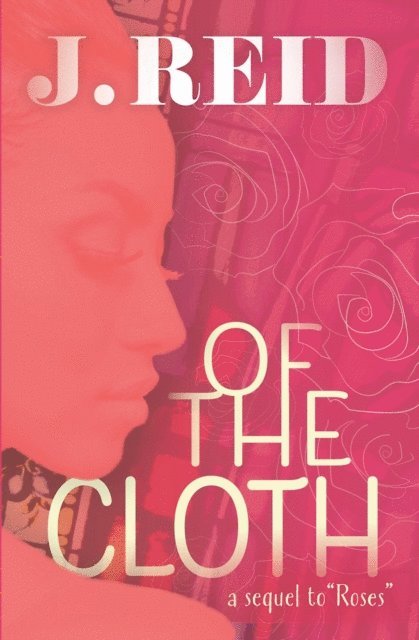 J. Reid - Of The Cloth, E-bok