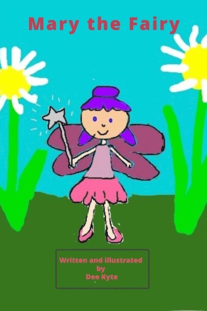 Dee Kyte - Mary the Fairy, E-bok. Tillgänglighet: Lägg i varukorg