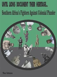 Until Lions Document Their Heritage