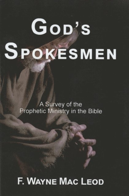 F. Wayne Mac Leod - God's Spokesmen, E-bok