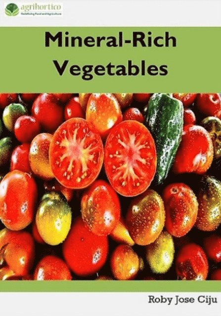Roby Jose Ciju - Mineral-Rich Vegetables, E-bok