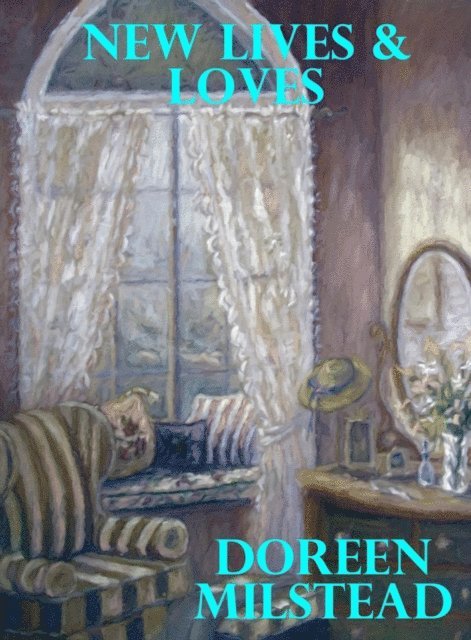Doreen Milstead - New Lives & Loves, E-bok. Tillgänglighet: Lägg i varukorg