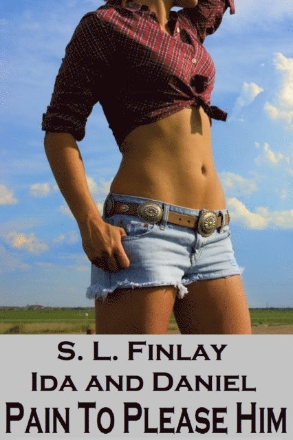 S. L. Finlay - Pain To Please Him, E-bok