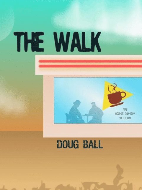 Doug Ball - Walk, E-bok. Tillgänglighet: Lägg i varukorg