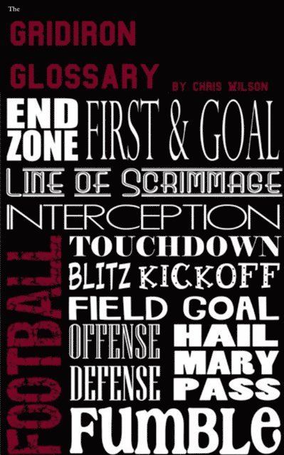 Chris Wilson - Gridiron Glossary, E-bok