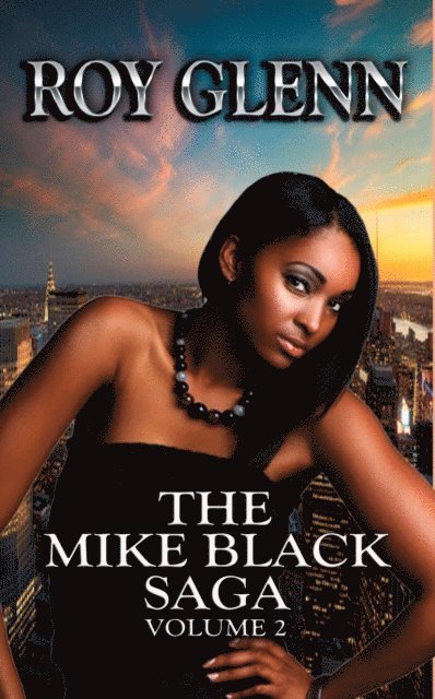 Roy Glenn - Mike Black Saga Volume 2, E-bok